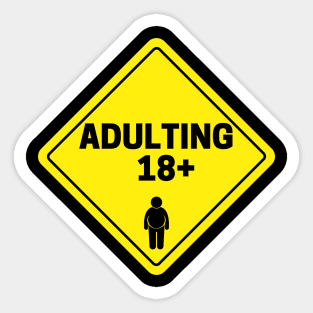 Warning Adulting Sticker